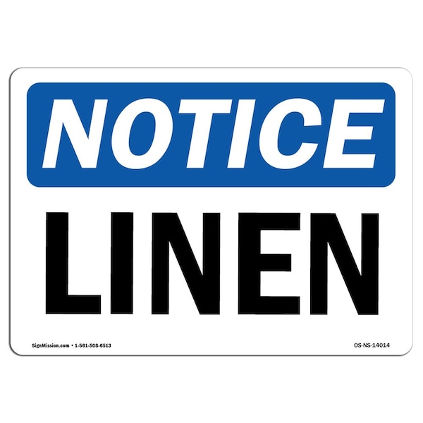 Safety Sign, OSHA Notice, 7" Height, Aluminum, Linen Sign, Landscape